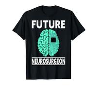 Future Neurosurgeon Doctor Brain Surgeon Medical Student T-Shirt
