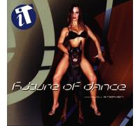 Future of Dance (1999, mixed by DJ Stephen) - Spike, Cevin Fisher, Timetraveller, Sm Trax..