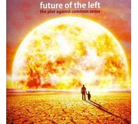 Future Of The Left - The Plot Against Common Sense [CD]