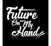 Future on My Hand Motivational Lettering Decals 65.6x77.1cm Glass Stickers White