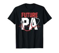 Future PA Physician Assistant School Student Gifts Men Women T-Shirt