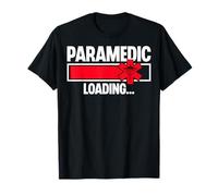 Future Paramedic EMS EMT Student - Funny Paramedic Loading T-Shirt
