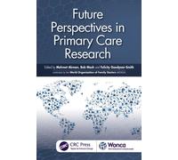 Future Perspectives in Primary Care Research