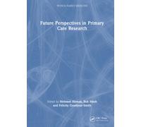 Future Perspectives in Primary Care Research