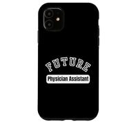 Future Physician Assistant Student Motivation Case for iPhone 11