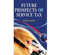 Future Prospects of Service Tax