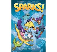 Sparks: Future Purrfect: A Graphic Novel (Sparks! #3)