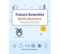 Future Scientist Brain Boosters: 50 Fun Brain-Boosting Puzzles for Curious Kids Ages 3-5 | Counting, Mazes, Matching, Patterns & More