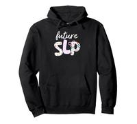 Future Slp Therapy Speech Language Pathology Slp Graduation Pullover Hoodie