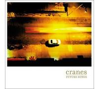 Future Songs by Cranes (2002-01-08)