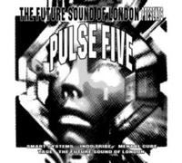 FUTURE SOUND OF LOND - Various Artists - Pulse 5 1 x CD Album RELEAS - E1398z