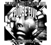 FUTURE SOUND OF LOND - Various Artists - Pulse 5 1 x CD Album RELEASE D - G3z