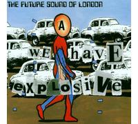 Future Sound of Londo - We Have Explosive