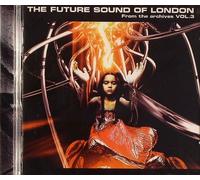 FUTURE SOUND OF LONDON, The - From The Archives - CD (3rd CD)