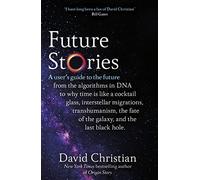 Future Stories: A user's guide to the future