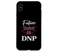 Future Student RN DNP Nursing Doctorate Path Humor Case for iPhone XS Max