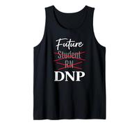 Future Student RN DNP Nursing Doctorate Path Humor Tank Top