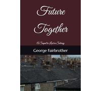 Future Together: A Sequel to Lost in Solway: 2
