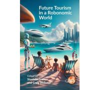 Future Tourism in a Robonomic World