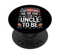 Future Uncle He Or She Baby Reveal For Family Events PopSockets Adhesive PopGrip