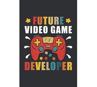 Future Video Game Developer (Gratitude Journal): Gifts For Tech Lovers, Gifts For Computer Keyboard Lovers