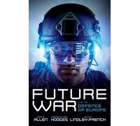 Future War and the Defence of Europe