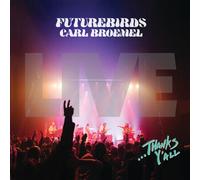 Futurebirds - ...Thanks Y'all (live) [New Vinyl LP]
