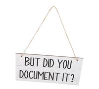 FUTUREORYY Wooden Office Hanging Sign But Did You Document It Decorative Wall Ornament for Office Wall Decorations