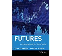 Futures, Study Guide: Fundamental Analysis (Schwager on Futures)