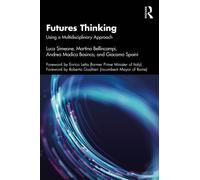 Futures Thinking : Using a Multidisciplinary Approach