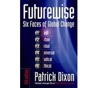 Futurewise: The Six Faces of Global Change