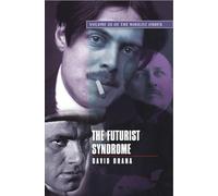 Futurist Syndrome: Volume III of The Nihilist Order
