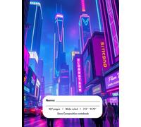 Futuristic Cyberpunk City | Composition Book | 107 Sheets | Wide ruled lines: Elite Designed Notebook for Students and Professionals