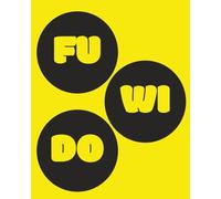 FUWIDO: Book 7 - Packed with Variety, Clever Challenges, and a Dash of Sparkle-This Volume of the Dot-to-Letter Puzzle Series Is a Must-Have for Curious Minds! (Connect. Discover. Unlock Your Mind.)