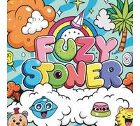 Fuzy Stoner: Adult Coloring Book Bold Easy & Trippy