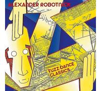 Alexander Robotnick – Fuzz Dance Classics – 12" Vinyl (Victrola)