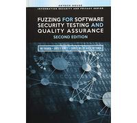 Fuzzing for Software Security Testing and Quality Assurance, 2nd Edition