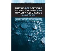 Fuzzing for Software Security Testing and Quality Assurance, 2nd Edition