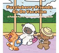 Fuzzleberry Friends Go On Vacation: A Coloring Book of Fuzzle Fun and Friendship