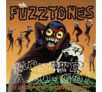 Fuzztones - Monster a-Go-Go