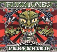 Fuzztones - Preaching To The Perverted