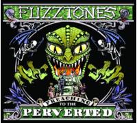 FUZZTONES - PREACHING TO THE PERVERTED - Vinyl Record - P2222z