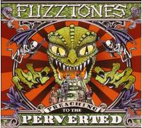 Fuzztones, The - Preaching To The Perverted [VINYL]