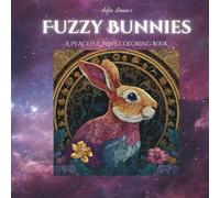 Fuzzy Bunnies: A Peaceful Paws Coloring Book Volume 12