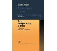 Fuzzy Cooperative Games: Cooperation with Vague Expectations