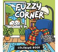 Fuzzy Corner - A Bold and Easy Coloring Book: Cozy Rooms, Tiny Bakeries and Reading Nooks for Stress Relief | Cute Spaces for Adults, Seniors and Teens