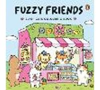 Fuzzy Friends: The super-cute colouring book full of cosy adventures, sweet moments and fuzzy best friends (Fuzzy World of Vivi Tinta)