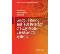 Fuzzy-Model-Based Control, Filtering, and Fault Detection for Nonlinear Systems