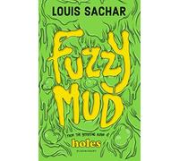 Fuzzy Mud by Louis Sachar (2015-08-06)