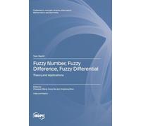 Fuzzy Number, Fuzzy Difference, Fuzzy Differential: Theory and Applications